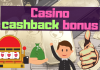 Casino Cash Back Bonuses